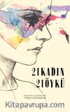 21 Kadın 21 Öykü