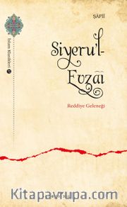 Siyeru’l- Evzai <br /> Reddiye Geleneği