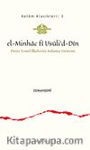 el-Minhac fî Usûli’d-Dîn & Dinin Temel İlkelerini Anlama Yöntemi