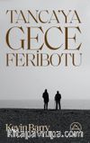 Tanca’ya Gece Feribotu