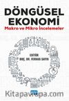 Döngüsel Ekonomi & Makro ve Mikro İncelemeler