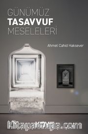 Günümüz Tasavvuf Meseleleri