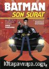 Batman Son Sürat 