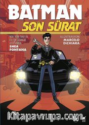 Batman Son Sürat 