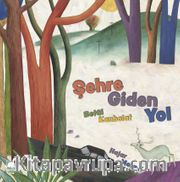 Şehre Giden Yol
