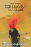 Kör Mağara Balıkları