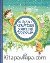 Kur'an-ı Kerim'deki Sureleri Tanıyalım