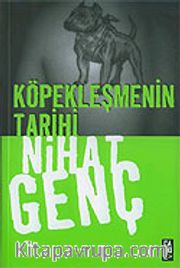Köpekleşmenin Tarihi
