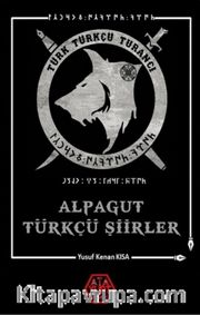 Alpagut Türkçü Şiirler