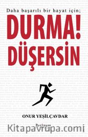 Durma! Düşersin