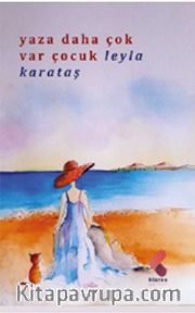 Yaza Daha Çok Var Çocuk