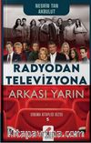 Radyodan Televizyona Arkası Yarın