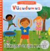 Hareketli Vücudumuz 