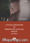 Anayasal Düzenler ve Türkiye'nin Anayasal Düzeni (Temel Bilgiler)