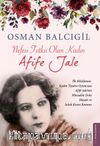 Nefesi Tutku Olan Kadın Afife Jale