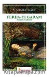 Ferda-yı Garam & Aşkın Yarını