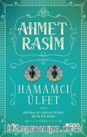 Hamamcı Ülfet (Orjinal ve Sadeleştirilmiş Metin Birarada)
