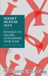İstanbul'un Geçmiş Günlerinde Yeme İçme