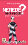 Nerede Hata Yaptık? & Çocuk ve Ergen Sorunları