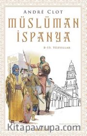 Müslüman İspanya 8-15. Yüzyıllar