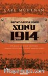 İmparatorluğun Sonu 1914