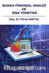 Banka Finansal Analizi ve Risk Yönetimi