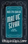 Mai ve Siyah (Orijinal Metin)