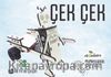 Çekçek / Mekanik Serisi
