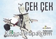 Çekçek / Mekanik Serisi