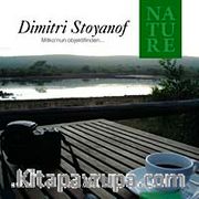 Dimitri Stoyanof Mitko'nun Objektifinden...