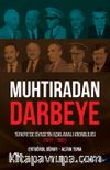 Muhtıradan Darbeye & Türkiye’de Siyasetin Açıklamalı Kronolojisi (1971-1982)