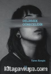 Delirmek Görecelidir