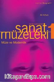 Müze ve Modernlik / Sanat Müzeleri 1