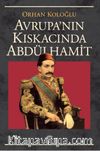 Avrupa Kıskacında Abdülhamit