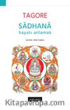 Sadhana & Hayatı Anlamak