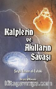 Kalplerin ve Akılların Savaşı