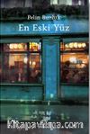 En Eski Yüz