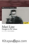 Mavi Liste & Dengler’in İlk Vakası