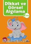 Dikkat ve Görsel Algılama (2 Yaş)