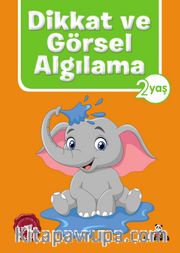 Dikkat ve Görsel Algılama (2 Yaş)