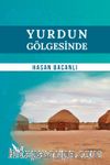 Yurdun Gölgesinde