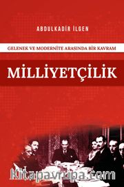 Gelenek ve Modernite Arasında Bir Kavram Milliyetçilik