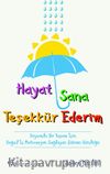 Hayat Sana Teşekkür Ederim