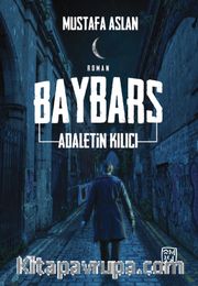 Baybars <br /> Adaletin Kılıcı