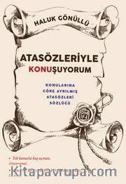 Atasözleri ile Konuşuyorum