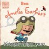 Ben Ameila Earhart / Dünyayı Değiştiren Sıradan İnsanlar