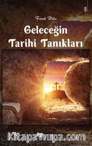 Geleceğin Tarihi Tanıkları