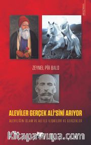 Aleviler Gerçek Ali'sini Arıyor