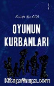 Oyunun Kurbanları