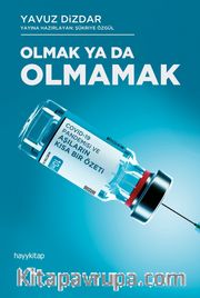 Olmak ya da Olmamak